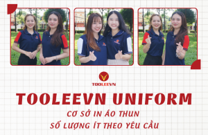 TOOLEEVN UNIFORM - Cơ sở in áo thun số lượng ít theo yêu cầu