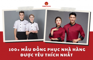  100+ Mẫu đồng phục nhà hàng được yêu thích nhất