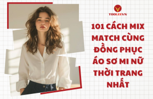 101 Cách mix match cùng đồng phục áo sơ mi nữ thời trang nhất