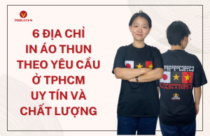 6 địa chỉ in áo thun theo yêu cầu ở tphcm uy tín và chất lượng