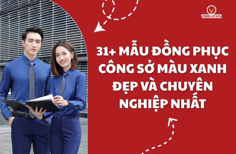31+ Mẫu đồng phục công sở màu xanh đẹp và chuyên nghiệp nhất