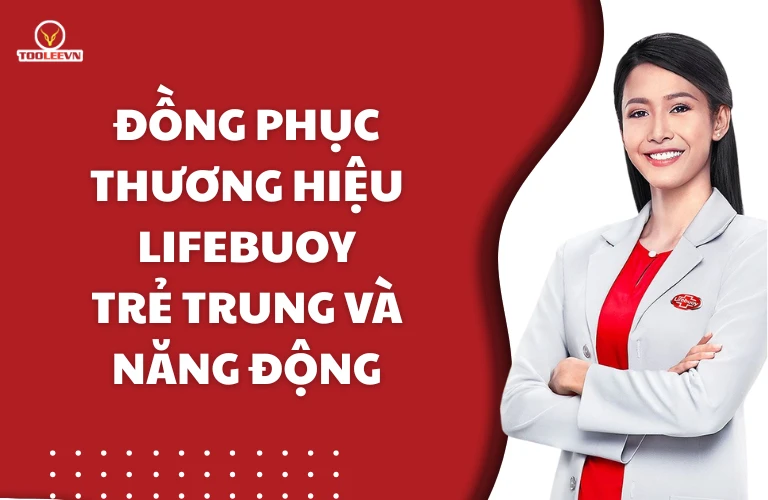 Đồng phục thương hiệu Lifebuoy trẻ trung và năng động