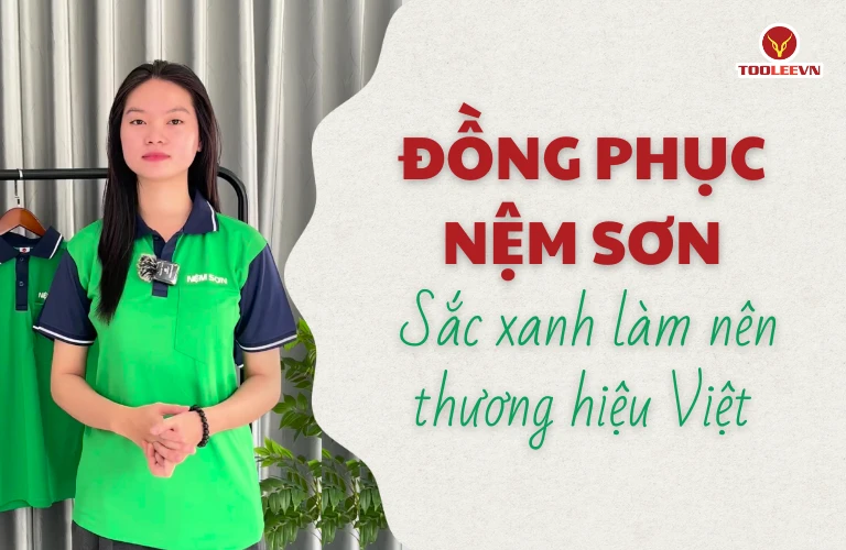 Đồng phục Nệm Sơn Sắc xanh làm nên thương hiệu Việt